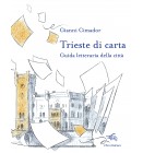 Trieste di carta | Gianni Cimador